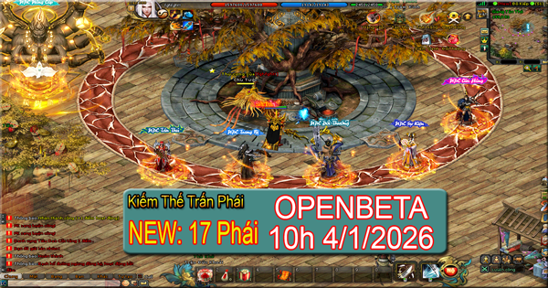 OPEN KIẾM THẾ TRẤN PHÁI PC 17 - PHÁI MỚI NHẤT 2026